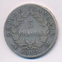 Franciaország / Első Császárság 1812M 5F Ag "Napóleon" T:2- ph.
France / First Empire 181...