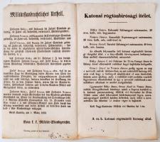 1853 Katonai rögtönítélő bíróság ítélete- nagykanizsai hirdetmény annak a három férfinek az ügyében, akik segédkeztek betyárok ellátásánál, illetve menekülésénél, amiért kötél által kivégezték őket, magyar és német nyelven, kis gyűrődéssel, jó állapotban, 38x44cm