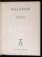 Keresztury Dezső: Balaton. Officina képeskönyvek.  Budapest, 1940, Officina, 71 p. Kiadói kartonált ...