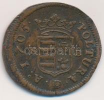 1705K-B Rézpoltúra "II. Rákóczi Ferenc" (3,41g) T:2- oxidáció Hungary 1705. Poltura "Francis II Rákóczi" Kremnitz (3,41g) C:VF corrosion Huszár: 1549., Unger II.: 1139.a