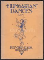 Weber Elekes, Edith Hungarian Dances Guide book for teachers of Hungarian dances Bp. 1936. 69 l. 1 sztl. lev. + 1 db korabeli néptánc-fotó a fedőlap belsejébe ragasztva, feltehetőleg Balogh Rudolf munkája. Kiadói, illusztrált kartonálásban.