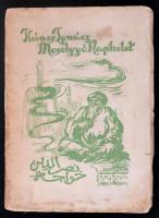 Kúnos Ignác: Mosolygó Napkelet: hodzsa-strófák, török tréfák. Bp., [1930], Szőllősi. Kopott papírkötésben, egyébként jó állapotban.