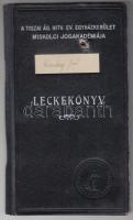 cca 1900-1920 2 db. bölcsésztudományi, és jogi egyetemi, főiskolai leckekönyv, Hauer Barna és Rosenberg Jenő nevére, Hauer Barna leckekönyve, dr. Scneller Károly, dr Hacker Ervin, dr. Szongtagh Vilmos, valamint dr. Báró Eötvös József, dr. Szinyei József, dr. Alexander Bernát és más ismert jogászok, valamint tanárok aláírásával, megviselt állapotban.