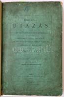 Vámbéry Ármin: Közép-ázsiai utazás. Pest, 1873, Athenaeum. Későbbi félvászon kötésben, helyenként má...