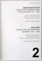 Detlev Niemann: Bewertungs-Katalog Orden und Ehrenzeichen Deutschland 1871-1945. / Price Guide Order...