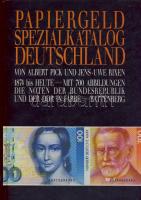 A.Pick:Papiergeld Spezialkatalog Deutschland 1874-bis Heute/Német bankjegy speciálkatalógus 1991. 415 oldalon