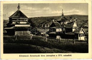 Kőrösmező, Jasina; Sztrutiuszki fatemplom a XVI. századból, kiadja Rosenthál Margit / wooden church (EK)