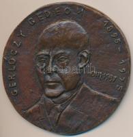 Osváth Mária (1921-) 1987. "Gerlóczy Gedeon 1895-1975" egyoldalas Br plakett (90,5mm) T:2