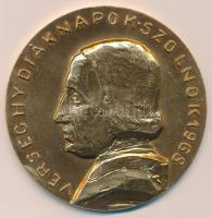 Szombathelyi László (1943-) 1968. "Verseghy Diáknapok Szolnok 1968" aranyozott Br plakett (60mm) T:2 kis ph.