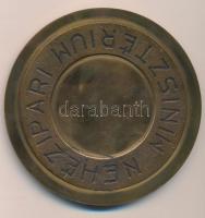 Jármai Gábor DN "Nehézipari Minisztérium" Br plakett (89mm) T:2