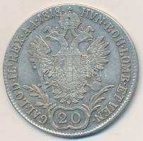 Ausztria 1818A 20kr Ag "I. Ferenc" (6,48g) T:2- patina
Austria 1818A 20 Kreuzer Ag "...