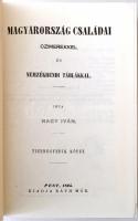 Nagy Iván: Magyarország családai czímerekkel és nemzedékrendi táblákkal. Bp., 1987, Helikon. Az 1857...