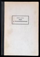 Krúdy Gyula: Pest a világháborúban. Officina könyvtár 55/56. Budapest, 1943, Officina Nyomda és Kiad...