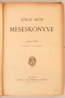 Jókai Mór meséskönyve. Gyulay László képeivel. Első kiadás. Hegedűs Rózsika, Jókai unokahúgának nevé...