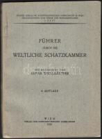 1929 Arpad Weixlgartner: Führer durch die Geistiche Schatzkammer, pp.:97, Wien, 16x12cm