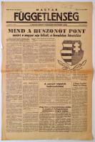 1956 november 2. Magyar Függetlenség, A Magyar Nemzeti Forradalmi Bizottmány Lapja, &quot;A forradalom követelése&quot; . Kis szakadásokkal,  pp.:2, 47x31cm