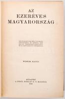 A Pesti Hírlap Könyvtára: Az ezeréves Magyarország. 1200 oldalon 1031 mélynyomású fényképpel és képp...