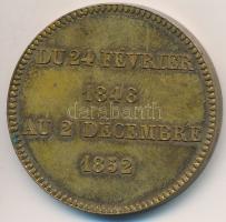 Franciaország ~1900. "Második Köztársaság" peremén jelzett Br emlékérem "Francia Kirá...