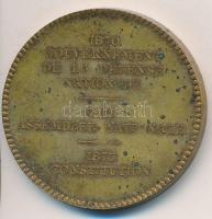 Franciaország ~1900. "Harmadik Köztársaság" peremén jelzett Br emlékérem "Francia Kir...