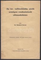 Munkácsi Bernát: Az izr. vallásoktatás ujabb országos rendezésének előmunkálatai Bp. 1930. Neuwald ny. 24 l. (Klny.) Fűzve.