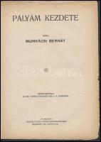 Munkácsi Bernát: Pályám kezdete. Bp., 1925. Neuwald Illés. 14p. felvágatlan