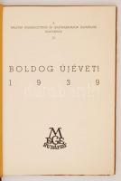 Boldog újévet kíván a MEGE! 1939.
Bp. 1938. MEGE. 2 lev. 41 t. A Magyar Exlibrisgyűjtők és Grafikab...