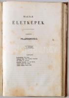Magyar életképek: Szerk. Frankenburg Adolf
I. kötet. Pesten, 1843. Heckenast Gusztáv. I.-VI. füzet ...