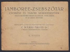 Jamboree zsebszótár. Összeáll.: K. Molnár Frigyes. Bp., 1933, Magyar Cserkészszövetség. Kicsit foltos tűzött papírkötésben, jó állapotban. /  Jamboree pocket dictionary. In a slightly stained saddle-stitched binding, in good condition.