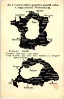 Ha a trianoni békét a győzőkre szabták volna. A megcsonkított Franciaország, Kiadja: Magyarország Területi Épségének Védelmi Ligája / map of a lesser France, irredenta propaganda