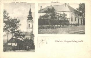 Magyarbánhegyes, Községháza, katolikus templom; Szilágyi Arthur műterméből
