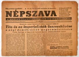 1949 Népszava 1 száma, töredezett állapotban, pp.:14, 42x30cm