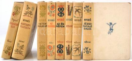 Nyírő József könyvei 8 db. (1. Jézusfaragó ember, 1943, 263 p. 2. Az elszántak, 1943,  237 p. 3. Az ...