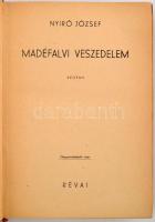 Nyírő József könyvei 8 db. (1. Jézusfaragó ember, 1943, 263 p. 2. Az elszántak, 1943,  237 p. 3. Az ...