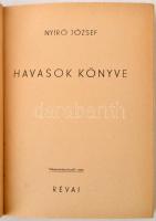 Nyírő József könyvei 8 db. (1. Jézusfaragó ember, 1943, 263 p. 2. Az elszántak, 1943,  237 p. 3. Az ...