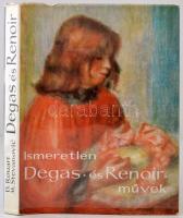 Denis Rouart, Momcilo Stevanovic: Ismeretlen Degas- és Renoir-művek. Fordította: Havas Lujza. Belgrad, 1964, Jugoslavija Kiadó, XXXIV+111+6 p. Kiadói egészvászon kötésben, kiadói papírborítóban.