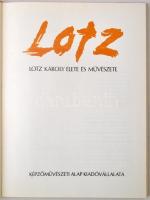 Ybl Ervin: Lotz Károly élete és művészete. Budapest, 1981, Képzőművészeti Alap Kiadóvállalata, 106 p...