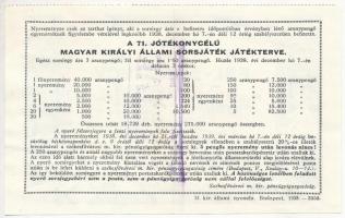 Budapest 1938. "A 71. Magyar Királyi Állami Sorsjáték" 1,50 Aranypengő értékű fél-sorsjegy...