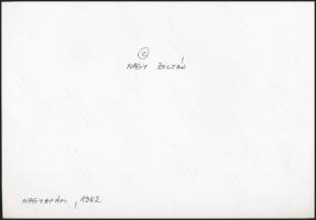 1962 Nagy Zoltán: Nagyapám, feliratozott fotóművészeti alkotás, 16,5x24 cm