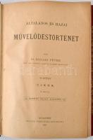 Dr. Bihari Péter: Általános és hazai művelődéstörténet. I-II. Budapest, 1884, Pfeifer Ferdinánd, 606...