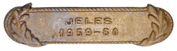 ~1960. "Jeles 1959-1960" ezüstözött Br jelvény (13x45mm) T:2 kopott ezüstözés