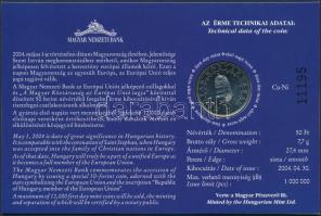 2004. 50Ft "Magyarország az EU tagja" elsőnapi veret sorszámozott emléklapon T:BU