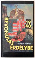 Szabó K. Sándor: Bevonulás Erdélybe 1940. Budapest, 1991, B-K Kiadó. Kiadói papír kötésben