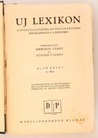 Dormándi László-Juhász Vilmos (szerk.): Uj lexikon - A tudás és a gyakorlati élet egyetemes enciklop...