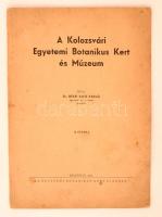 Berei Soó Rezső: A Kolozsvári Egyetemi Botanikus Kert és Múzeum. Kolozsvár, 1942, Egyetemi Botanikus Kert. Térképmelléklettel, fekete-fehér illusztrációkkal. Tűzött papírkötésben, jó állapotban.