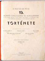 Légrády Elek (szerk.): A volt M. Kir. pécsi 19. honvéd gyalogezred és alakulatainak története. Pécs,...