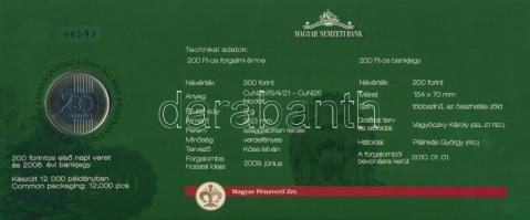 2009. 200Ft elsőnapi veret díszcsomagolásban + 2006. 200Ft "FB" "Búcsú a 200Ft-os ban...