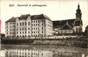 Győr, Papnevelő, székesegyház