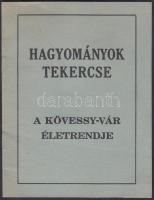 1929 Hagyományok tekercse, a Kövessy-vár életrendje, 15p