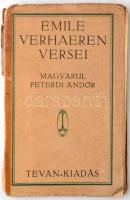 Emile Verhaeren versei. Fordította: Peterdi Andor. Békéscsaba, 1917, Tevan kiadás, 78 p. Kiadói fűzött papírkötés. Megviselt állapotban!