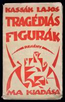 Kassák Lajos Tragédiás figurák. Bp., 1919. Ma folyóirat kiadása a Táltos bizománya (Hunnia Ny.) Lapszámozáson belül 1 tábla Bortnyik Sándor (1893-1976) linóleummetszetű Kassák portréja. Első kiadás. Fűzve, Bortnyik Sándor linómetszetével illusztrált kiadói papírborítóban. Néhány lap teteje kissé foltos, gerincen minimális hiány